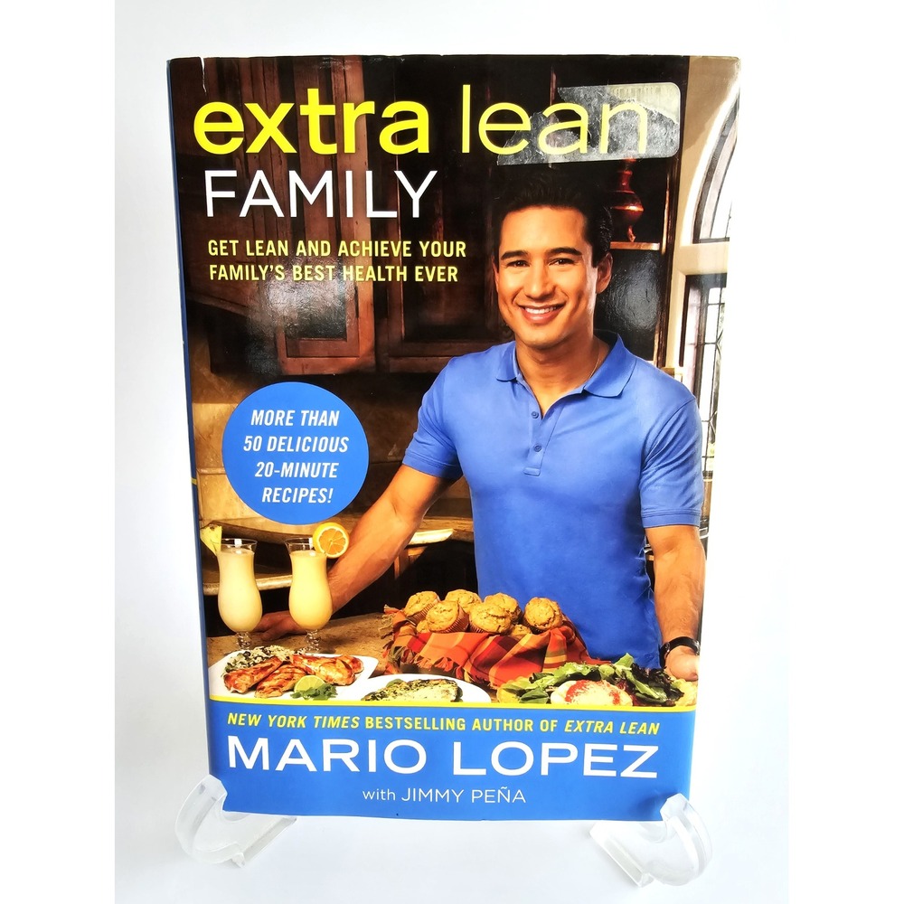 Mario Lopez Extra Lean Family Cookbook Healthy Recipes Meal Plans Hardcover
